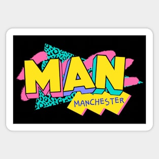 Retro 90s Manchester MAN / Rad Memphis Style / 90s Vibes Sticker